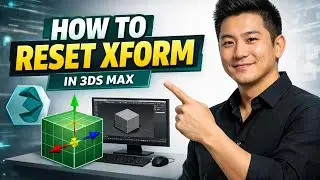 How to RESET XFORM in 3ds Max (Step by Step)