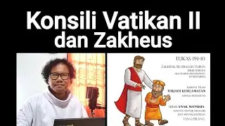 KONSILI VATIKAN II dan ZAKHEUS