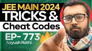 Best Cheat Codes for JEE Main 2024🔥| Tricks & Cheat Codes 