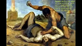 Genesis chapter 4 part 2: The real History of Cain and his sons