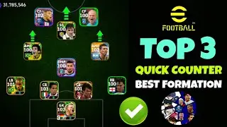 Top 3 Quick Counter Best Formations In eFootball 2024 Mobile | Custom Formation 🔥