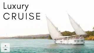 The Best Cruise You Can Take // Nile River Dahabiya