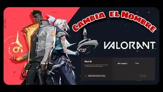 👨‍🏫Como Cambiarse el Nombre en VALORANT👨‍🏫 ⚡Rápido y Sencillo!⚡