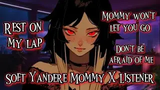Mommy won't let you go (Soft Yandere Mommy X Listener)(F4A)(Sleep Aid)//ASMR//VA//