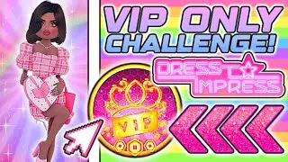 DRESS TO IMPRESS BUT I CAN'T LEAVE VIP ! ⭐*HARD CHALLENGE* | Roblox