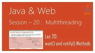 Multithreading in Java | #20 | Inter Thread Communication | #3 | wait() and notify() Methods in Java