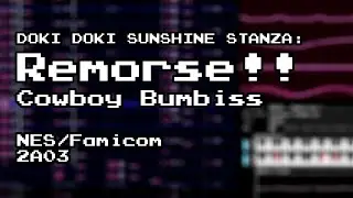 Doki Doki Sunshine Stanza: Remorse!! - Cowboy Bumbiss --- 8-BIT NES/Famicom [2A03]