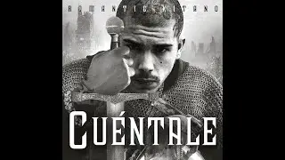 ROMANTIC KITANO X DON OMAR - CÚENTALE (PROD. ELIEL)