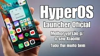 Tá Surreal 🚀 - Nova HyperOS Launcher Oficial - A Melhor Versão pra o Seu Xiaomi - Tudo Flui Bem 🔥🔥🔥