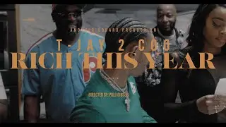 T-JAY 2 COO - RICH THIS YEAR | DIR. BY @POLO.GIBSON