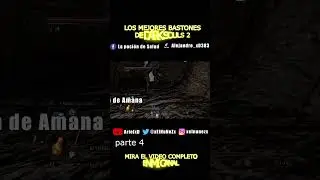 MEJORES BASTONES en Dark Souls 2 