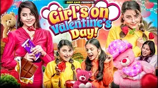 Girl's On Valentine's Day | Deep Kaur