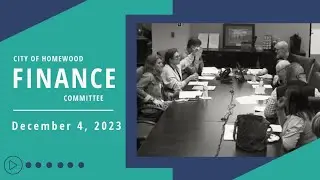 Homewood Finance Committee 12/04/23