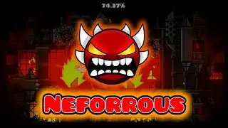 Neferrous 100% Extreme Demon (NEW HARDEST AFTER 2 YEARS) Geometry Dash 2.2