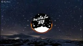 BTS - Boy With Luv (Music Forever) Version Spectrum Trap Nation