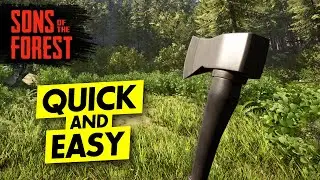How to GET THE MODERN AXE! Sons of the Forest Tutorial