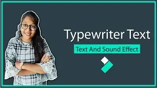 Typewriter Text Effect with Sound Effect in Filmora | Hindi Tutorial 2021