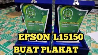 EPSON L15150 | BUAT PLAKAT BATU MARMER