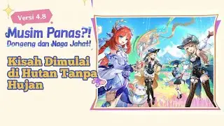 Kisah Dimulai di Hutan Tanpa Hujan, Genshin Impact