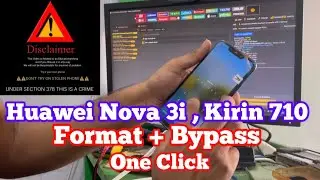 Huawei Nova 3i Format & Bypass by Unlock Tool ,Griffin Unlocker by Alpha_Fixer