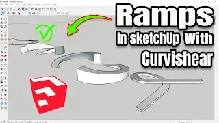 How to use CurviShear in SketchUp | Modeling RAMPS in SketchUp with Curvishear and Curviloft