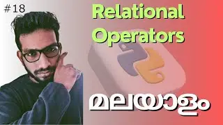 Relational Operators Python Malayalam | what are relational operators | Beginner's guide