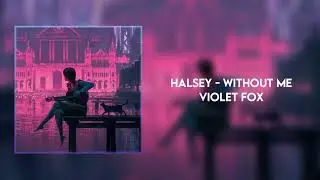 𝐻𝒜𝐿𝒮𝐸𝒴 - 𝒲𝐼𝒯𝐻𝒪𝒰𝒯 𝑀𝐸 (𝒮𝐿𝒪𝒲𝐸𝒟 - 𝑅𝐸𝒱𝐸𝑅𝐵)