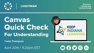 Canvas Quick Checks: Using Canvas to Check for Understanding