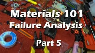 Materials Science Mechanical Engineering  - Part 5 Failure Analysis Explained