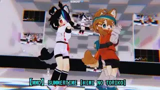 【MMD】 Summertime [Kimi no Toriko]  【ft. HiroshiVT】(Adriancito0 Ch.)🦇