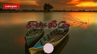 Pass It On - Ryan Hurd (lyrics)