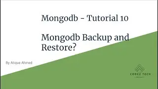 Mongodb Tutorial 10 -  What is Mongodb backup and restore? How to perform step by step