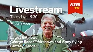 FLYER Livestream - 10 October 2024 - George Bacon
