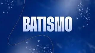 BATISMO | 09H | 03.08