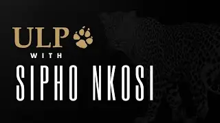 ULP Leadership Conversation with Sipho Nkosi
