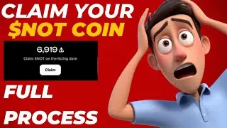 NOT COIN claiming start | Full process of claiming NOT COIN