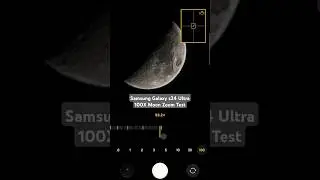 Samsung Galay S24 Ultra 100x Zoom Test on the Moon 🔥🔥 