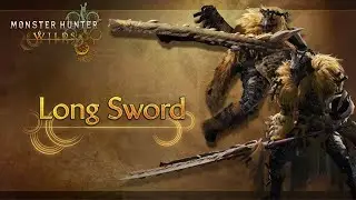Monster Hunter Wilds!! Intruduccion #6 " Espada Larga "