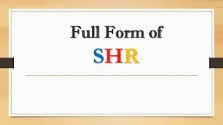 Full Form of SHR || Did You Know?