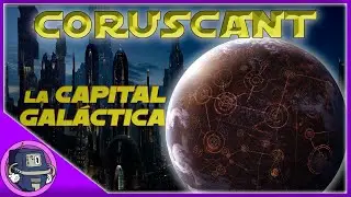 Coruscant - The Capital of the Galaxy