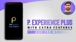 Pixel Experience Plus Full Review Ft. Asus Zenfone Max Pro M1