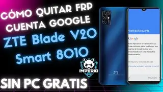 ✅ Como quitar la cuenta Google a ZTE Blade V20 Smart sin pc | Eliminar cuenta Google ZTE 8010 2024