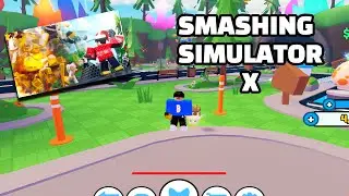 I SMASHED *EVERYTHING* IN ROBLOX (SMASHING SIMULATOR X)