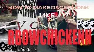 HOW TO MAKE RAGE PHONK LIKE RBOWCHICKENN IN 2026 | FL STUDIO 2024 TUTORIAL