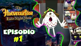 The HUEVOCARTOON Late Night Show | Episodio #1