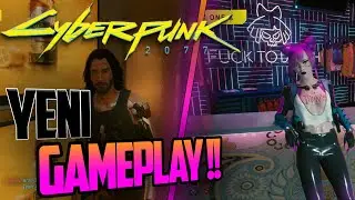 CYBERPUNK 2077 YENİ GAMEPLAY VİDEOSU! / XBOX ONE & XBOX SERIES X