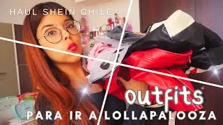 HAUL SHEIN CHILE: Outfits para el Lolla | giatosetti✨