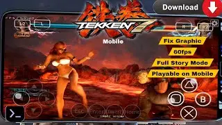 Tekken 7 Play on Any Mobile Fix Graphic (60fps) Unlocked | Download Free