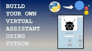 Desktop Virtual Assistant With GUI Using Python | Introduction  Video