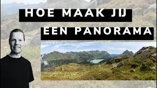 Hoe maak jij een panorama foto! 